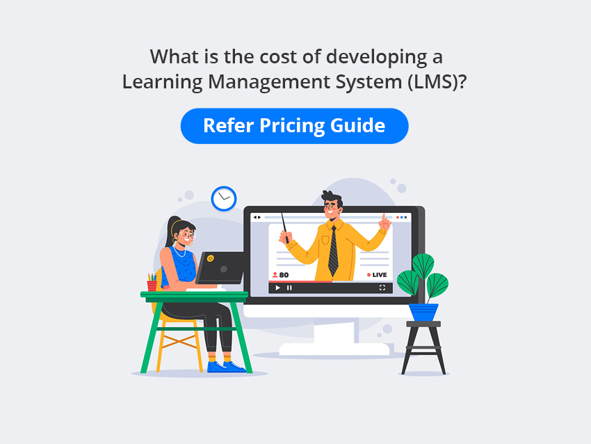 What is the cost of LMS? - Refer Pricing Guide