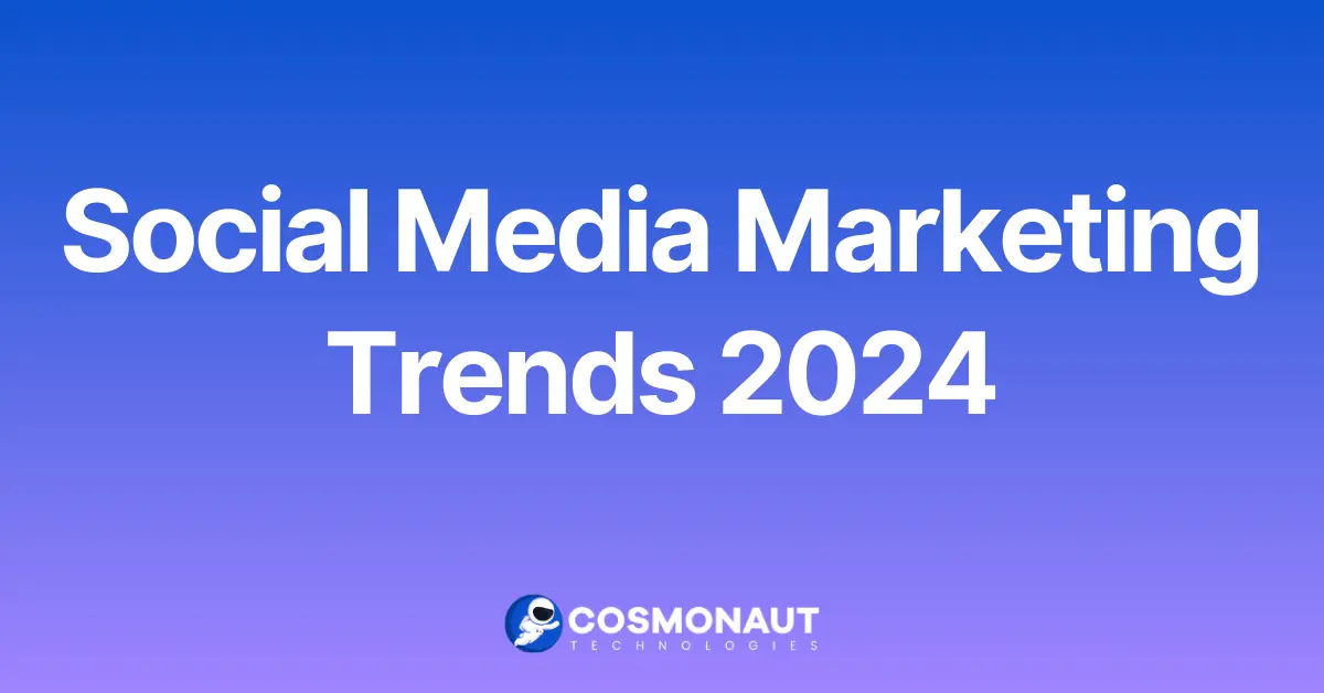 Social media marketing trends