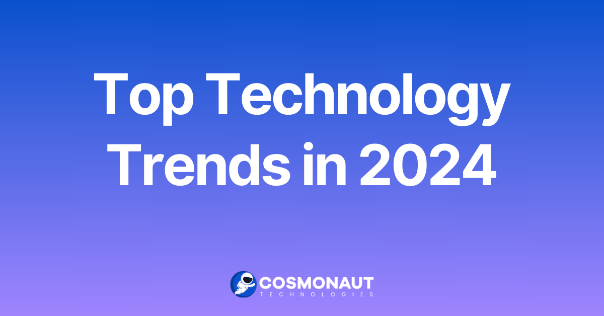 Technology Trends 2024