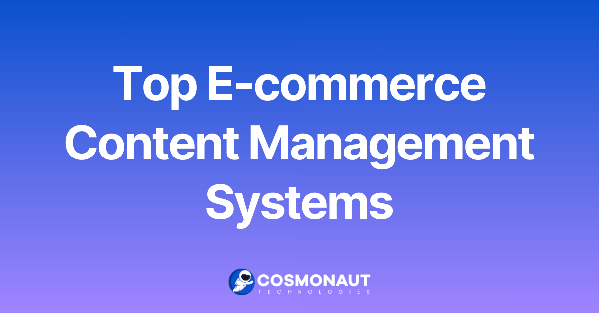 Top Ecommerce CMS